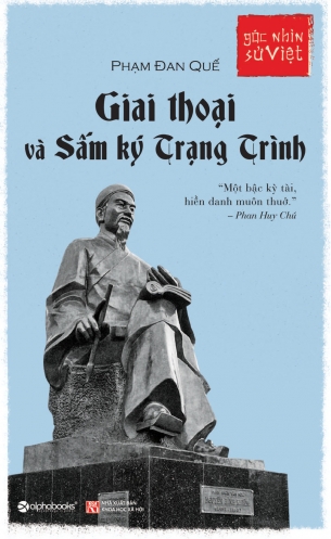 Goc nhin su Viet: Giai thoai va sam ky trang Trinh Goc nhin su Viet: Giai thoai va sam ky trang Trinh