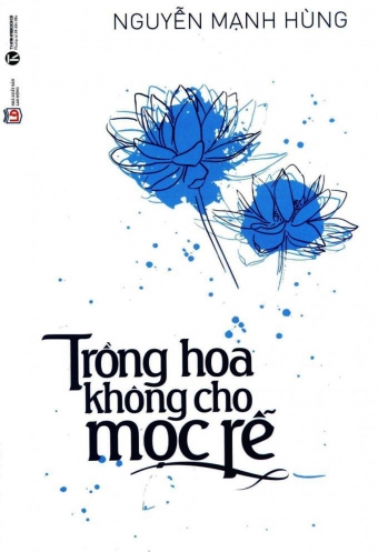 Trong hoa khong cho moc re Trong hoa khong cho moc re