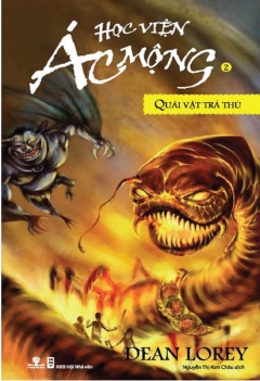 Học viện ác mộng - Tập 2: Quái vật trả thù