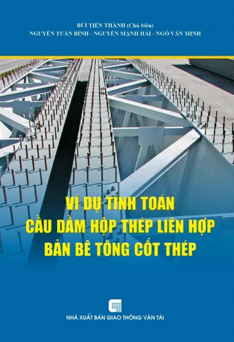 Vi du tinh toan cau dam hop thep lien hop ban be tong cot thep Vi du tinh toan cau dam hop thep lien hop ban be tong cot thep
