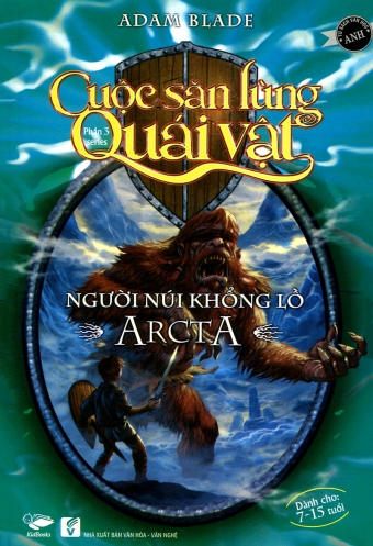 Cuoc san lung quai vat - Nguoi nui khong lo Arcta Cuoc san lung quai vat - Nguoi nui khong lo Arcta