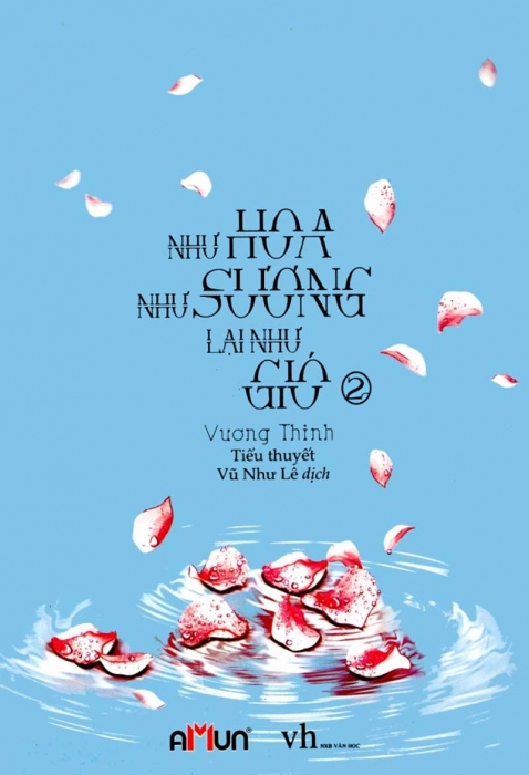 Như hoa như sương lại như gió (Tập 2)