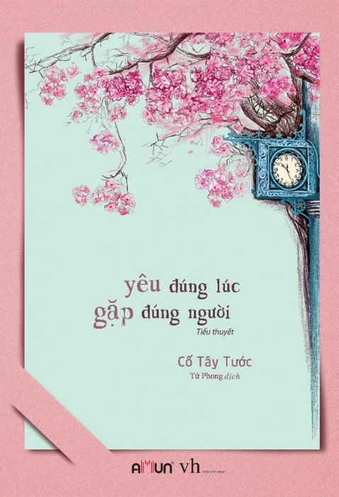 Yêu đúng lúc, gặp đúng người