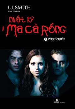 Nhật ký ma cà rồng - Tập 2 - Cuộc chiến