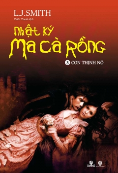 Nhật ký ma cà rồng - Tập 3 - Cơn thịnh nộ