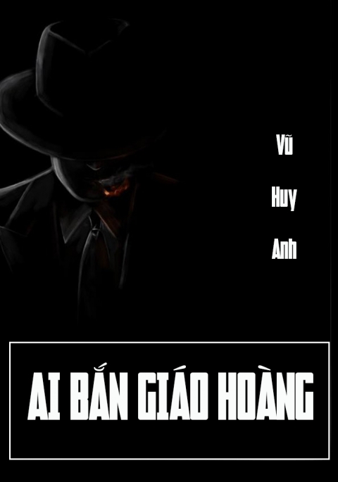 Ai bắn giáo hoàng