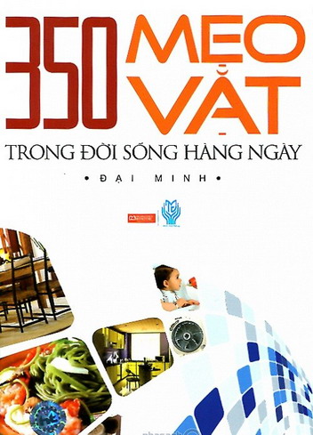 350 mẹo vặt trong đời sống hàng ngày