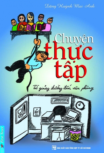 Chuyen thuc Tap - Tu giang duong den van phong Chuyen thuc Tap - Tu giang duong den van phong