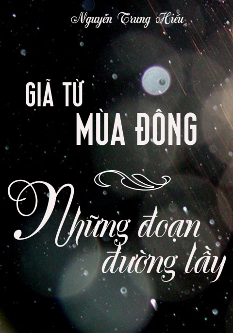 Giã từ mùa đông - Những đoạn đường lầy