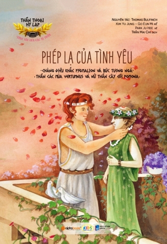 Than thoai Hy Lap - Tinh yeu cua cac vi than: Phep la cua tinh yeu Than thoai Hy Lap - Tinh yeu cua cac vi than: Phep la cua tinh yeu