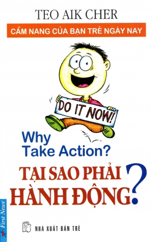 Tai sao phai hanh dong? Tai sao phai hanh dong?