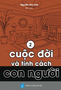 Cuộc đời và tính cách con người (Tập 2)