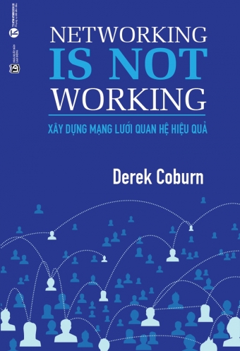 Xay dung mang luoi quan he hieu qua (Networking is not working) Xay dung mang luoi quan he hieu qua (Networking is not working)