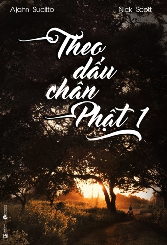 Theo dau chan Phat (Tap 1) Theo dau chan Phat (Tap 1)
