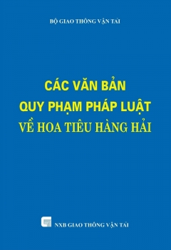 Các văn bản quy phạm pháp luật về hoa tiêu hàng hải