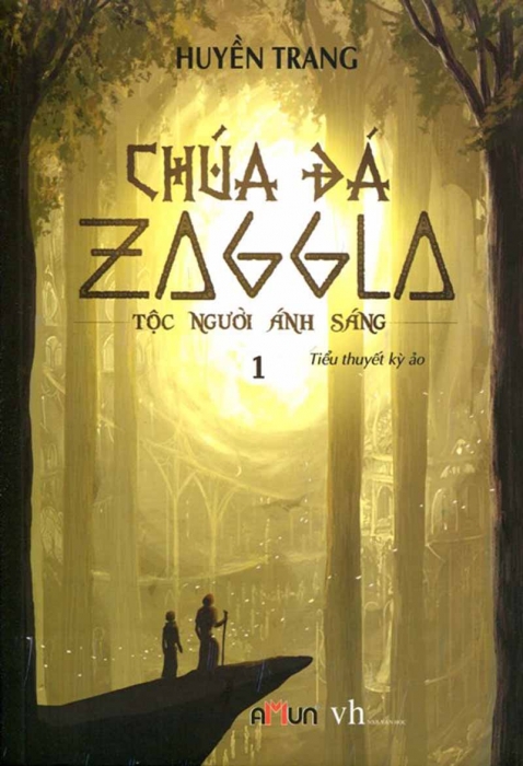 Chúa đá Zaggla (Tập 1): Tộc người ánh sáng