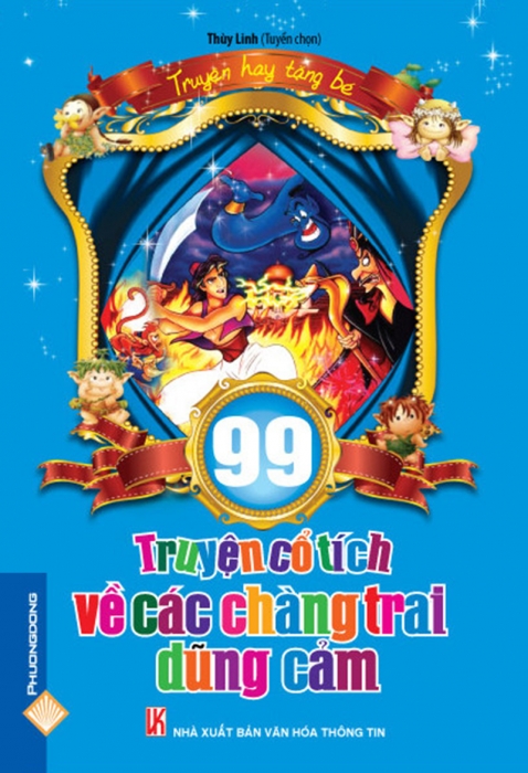 99 truyện cổ tích về các chàng trai dũng cảm