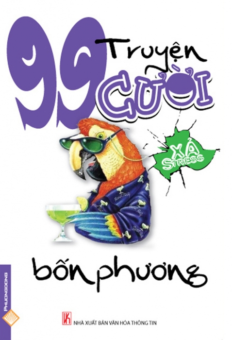 99 truyện cười xả stress - Bốn phương