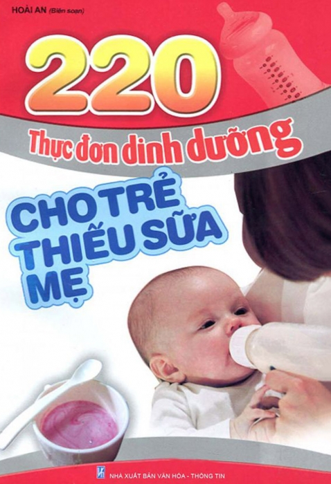 220 thực đơn dinh dưỡng cho trẻ thiếu sữa mẹ