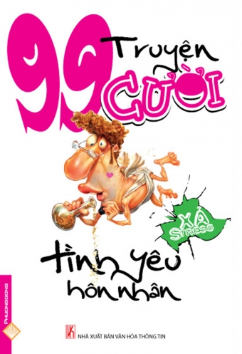 99 truyen cuoi xa stress - Tinh yeu hon nhan 99 truyen cuoi xa stress - Tinh yeu hon nhan