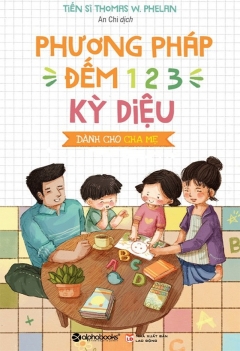 Phương pháp đếm 1 - 2 - 3 kỳ diệu dành cho cha mẹ