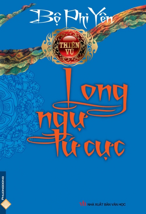 Thiên vũ - Tập 2: Long ngự tứ cực