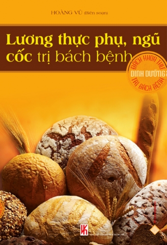 Luong thuc phu, ngu coc tri bach benh Luong thuc phu, ngu coc tri bach benh