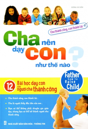 Cha nen day con nhu the nao? Cha nen day con nhu the nao?
