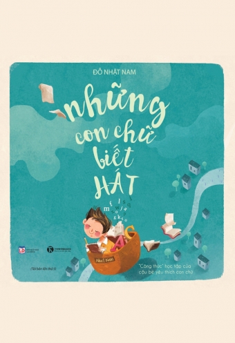 Nhung con chu biet hat Nhung con chu biet hat