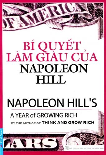Bi quyet lam giau cua Napoleon Hill Bi quyet lam giau cua Napoleon Hill