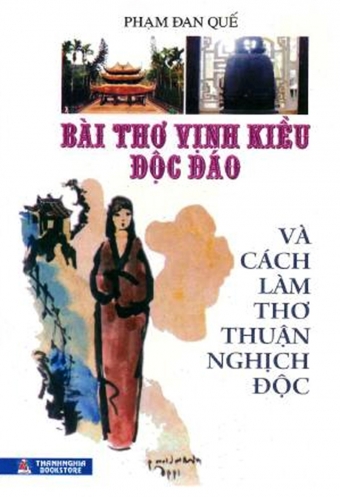 Bai tho vinh Kieu doc dao va cach lam tho thuan nghich doc Bai tho vinh Kieu doc dao va cach lam tho thuan nghich doc