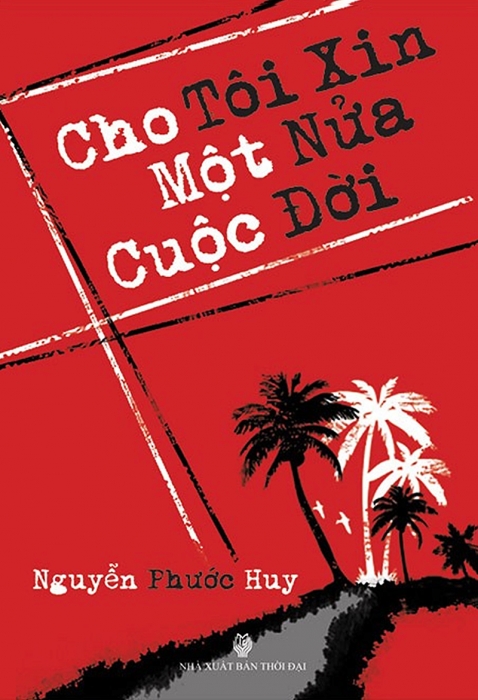Cho tôi xin một nửa cuộc đời