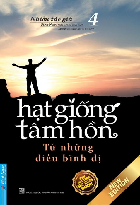 Hạt giống tâm hồn - Tập 4 - Từ những điều bình dị