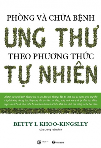 Phong va chua benh ung thu theo phuong thuc tu nhien Phong va chua benh ung thu theo phuong thuc tu nhien