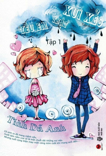 Yeu em that xui xeo (Tap 1) Yeu em that xui xeo (Tap 1)
