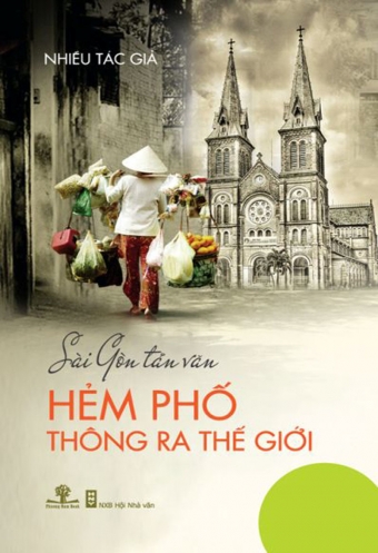Sai gon tan van - Hem pho thong ra the gioi Sai gon tan van - Hem pho thong ra the gioi