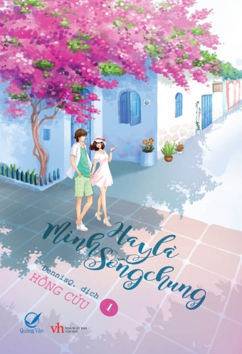 Hay la minh song chung - Tap 1 Hay la minh song chung - Tap 1