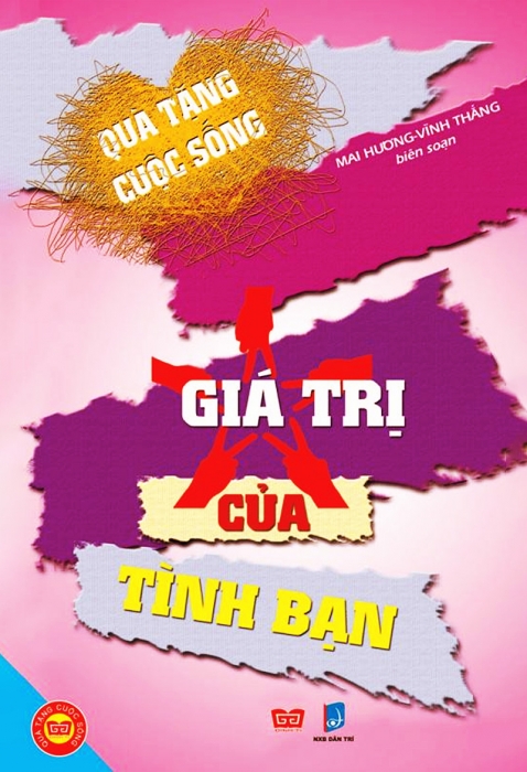 Quà tặng cuộc sống - Giá trị của tình bạn