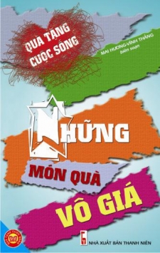 Quà tặng cuộc sống - Những món quà vô giá