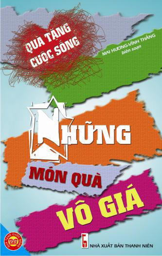 Quà tặng cuộc sống - Những món quà vô giá