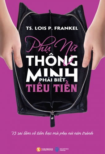Phu nu thong minh phai biet tieu tien Phu nu thong minh phai biet tieu tien