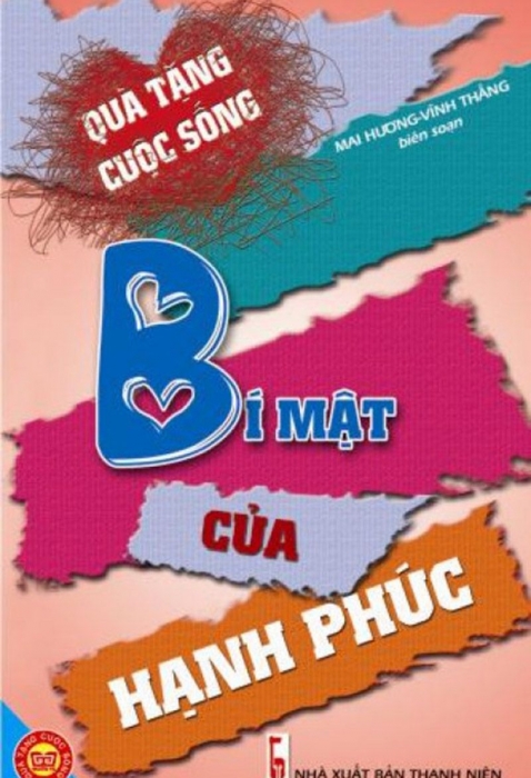 Quà tặng cuộc sống - Bí mật của hạnh phúc