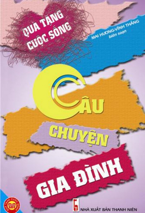 Quà tặng cuộc sống - Câu chuyện gia đình