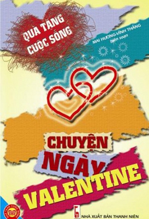 Quà tặng cuộc sống - Chuyện ngày Valentine