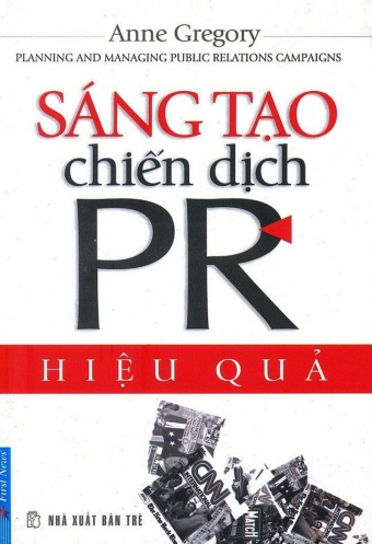 Sang tao chien dich PR hieu qua Sang tao chien dich PR hieu qua