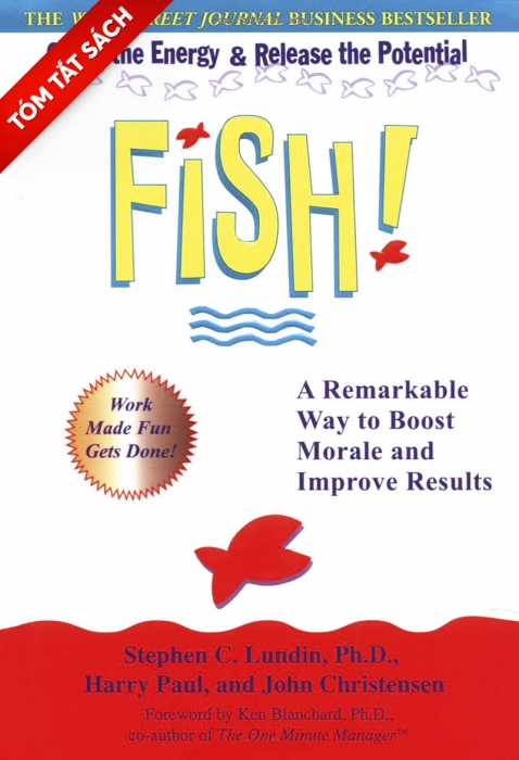 [Tóm tắt sách] Fish! triết lý chợ cá cho cuộc sống (tập 1)