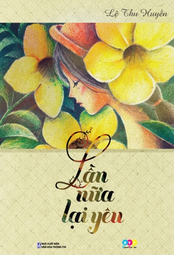 Lan nua lai yeu Lan nua lai yeu