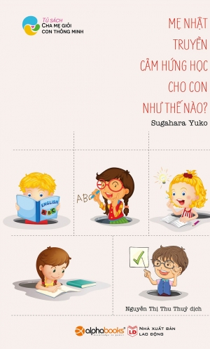 Me Nhat truyen cam hung hoc cho con the nao? Me Nhat truyen cam hung hoc cho con the nao?