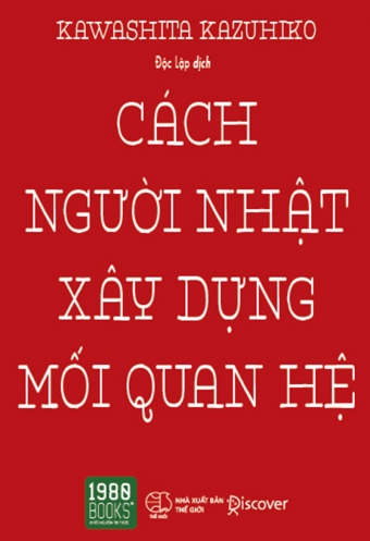 Cach nguoi Nhat xay dung moi quan he Cach nguoi Nhat xay dung moi quan he