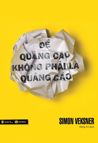 De quang cao khong phai la quang cao De quang cao khong phai la quang cao